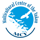 Multicultural Centre of the Yukon (MCY)